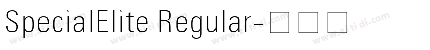 SpecialElite Regular字体转换